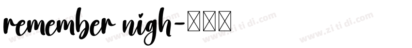 remember nigh字体转换
